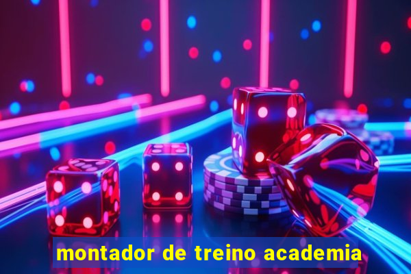 montador de treino academia